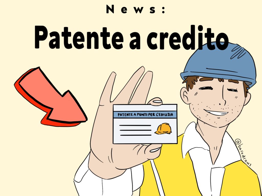 Dal prossimo 1° ottobre obbligatoria la patente a crediti per operare nei cantieri edilizi